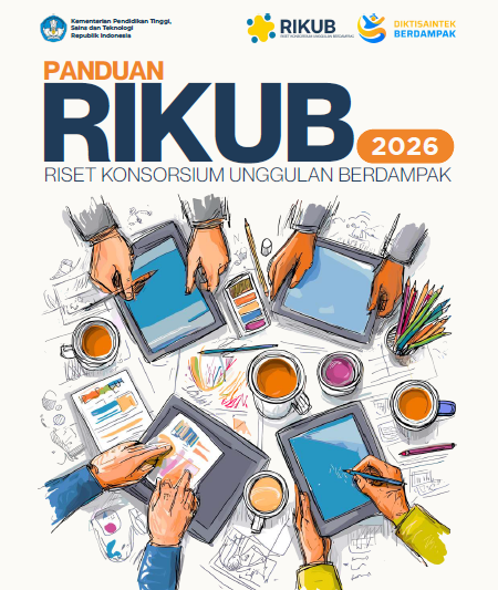 Penerimaan Proposal Program Riset Konsorsium Unggulan Berdampak Tahun 2026