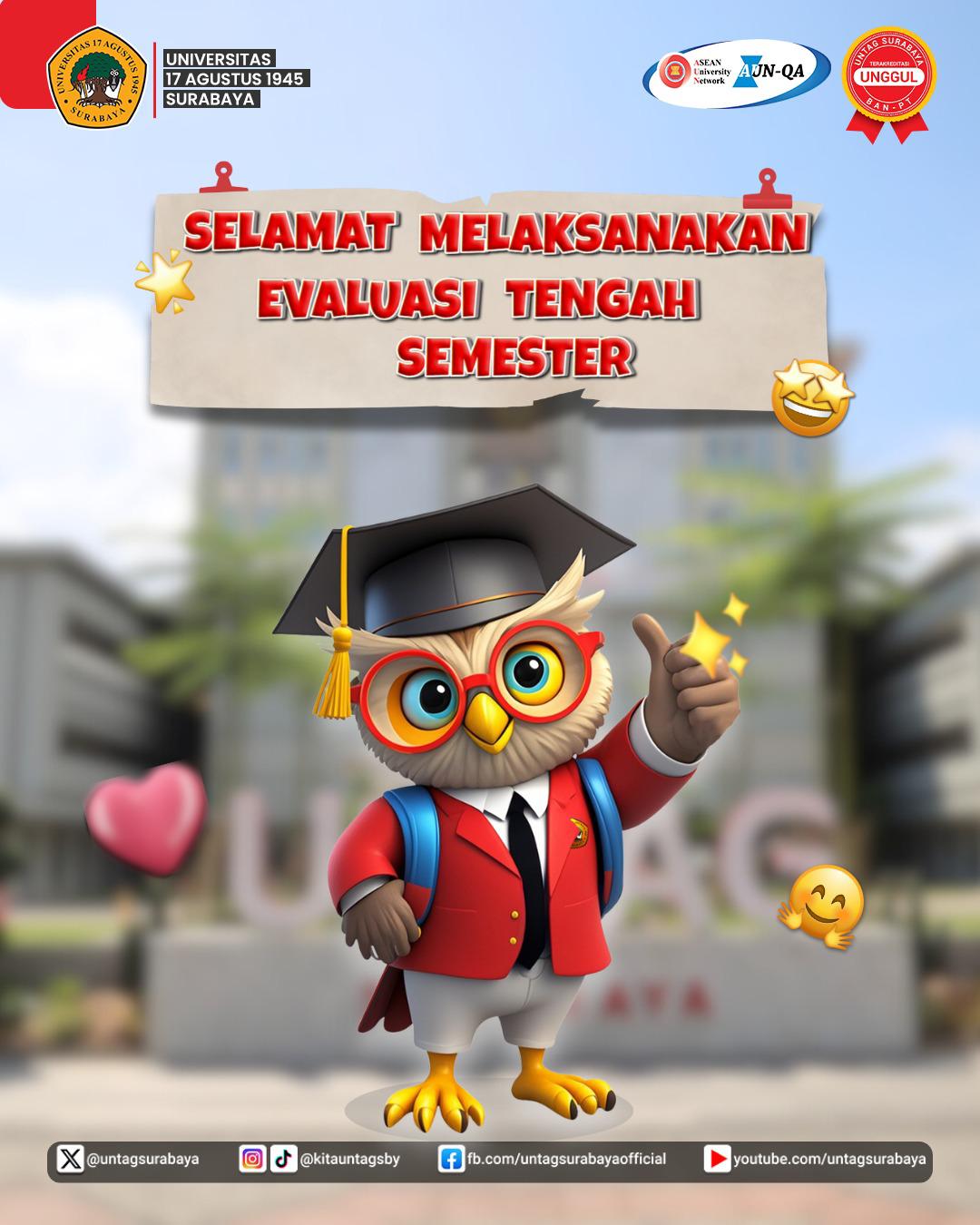Selamat Melaksanakan Evaluasi Tengah Semester