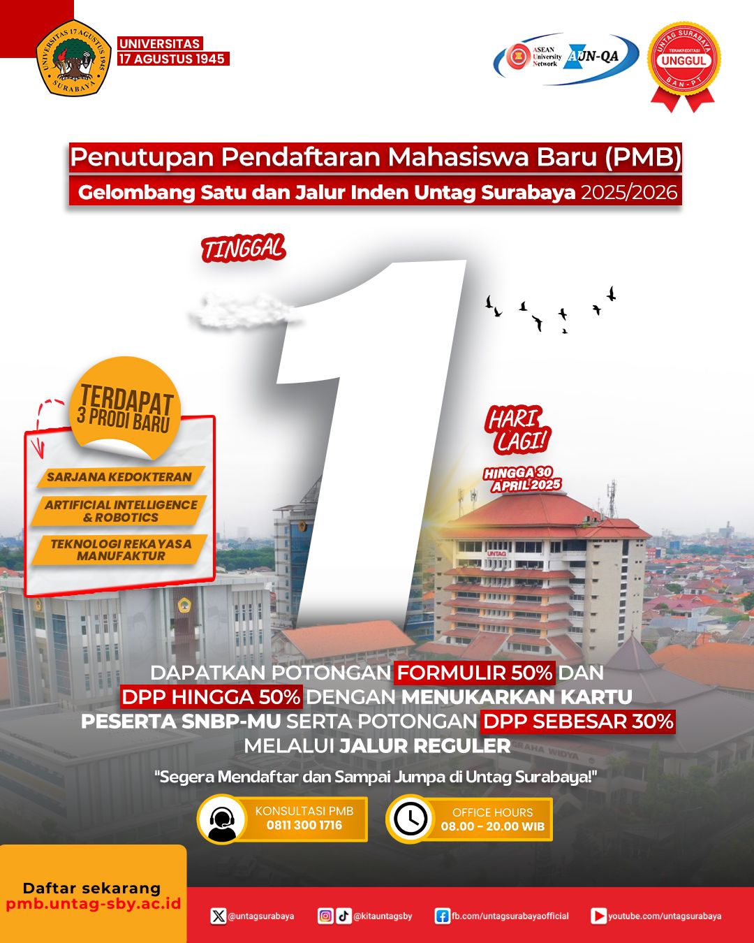 Kurang 1 Hari Lagi Penutupan Pendaftaran Mahasiswa Baru Untag Surabaya Gelombang I danJalur Inden